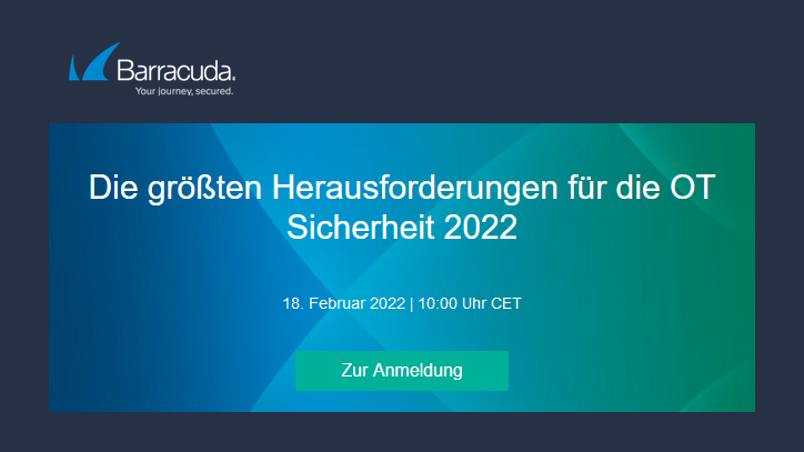 Barracuda Webinar: Die größten Herausforderungen für die OT Sicherheit 2022